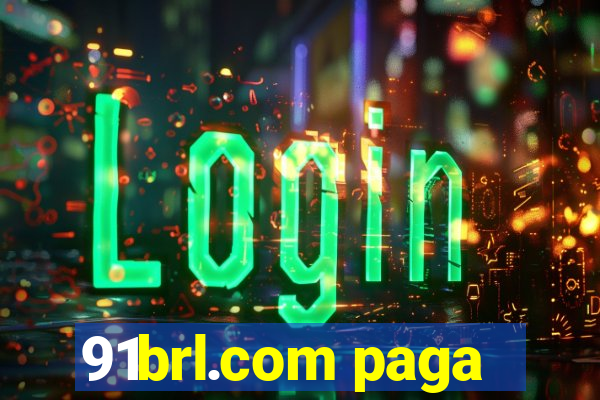 91brl.com paga